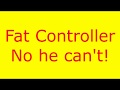 The fat controller song lyrics