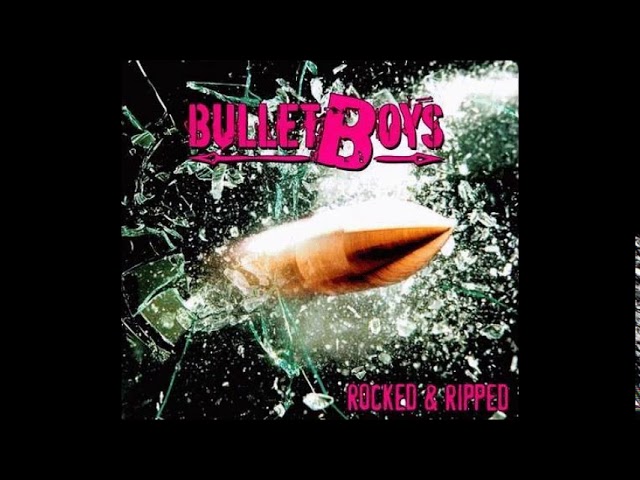 Bulletboys - Balls to the Wall