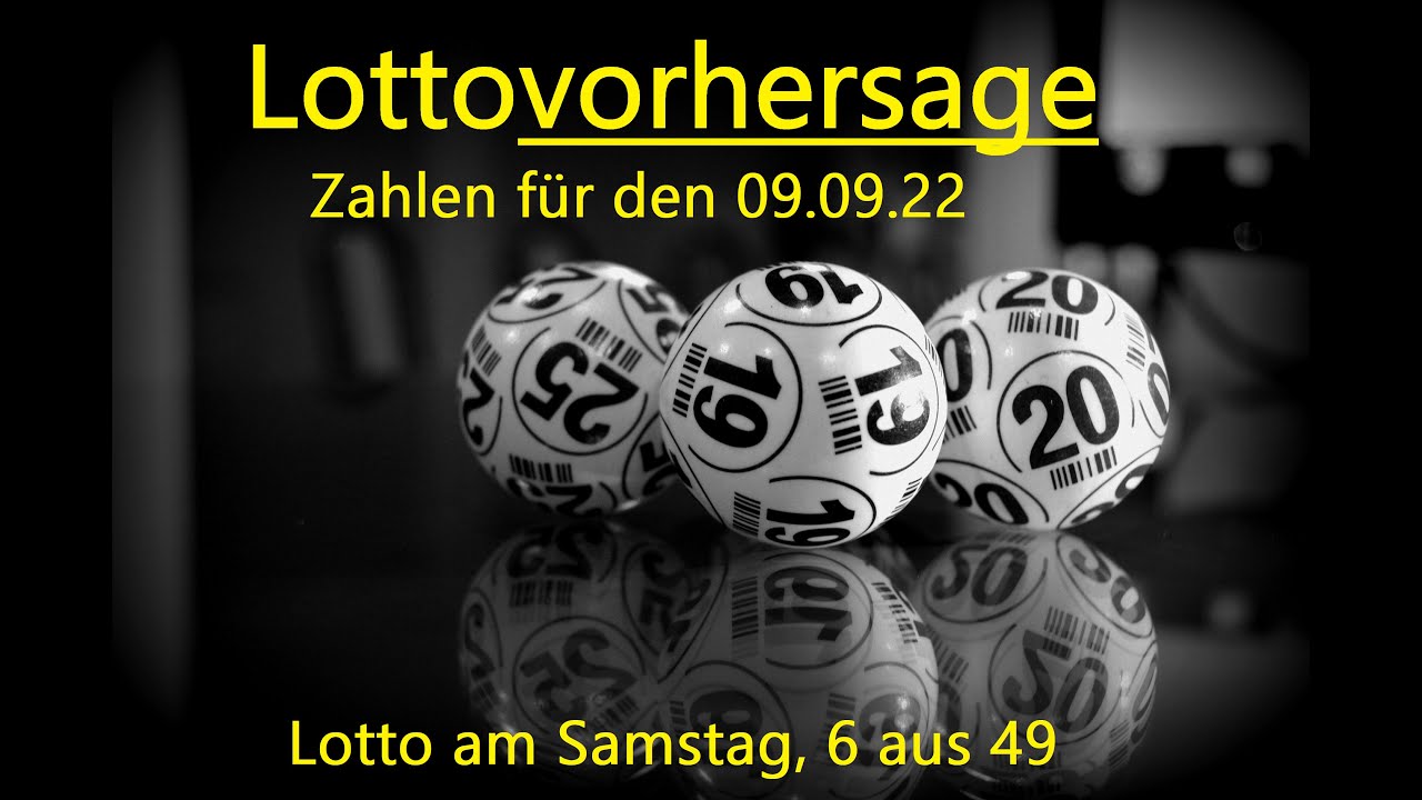 LottoVORHERSAGE 💈 Zahlen für den 10.09.2022 💈 Lotto am Samstag, 6 aus 49  - YouTube
