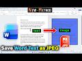 How To Save Word Document Text as JPEG |  Save MS Word File As Image