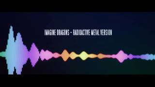 Imagine Dragons - Radioactive Metal Version chords