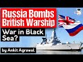 Russia fired warning shots and dropped bombs to stop UK destroyer from entering Black Sea