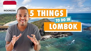 LOMBOK GUIDE - 5 Things to do in LOMBOK, INDONESIA!🇮🇩