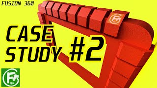 Fusion 360 - Case Study #2