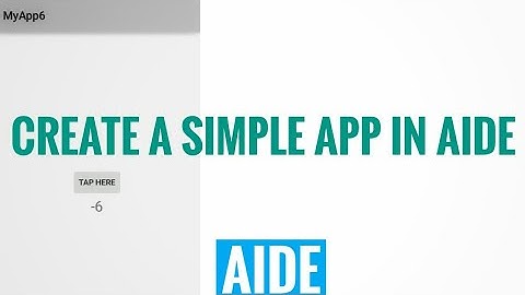 Create a Simple app using AIDE. AIDE tutorial