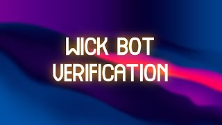 How To Verify In My Discord Server | Wick Bot Verification Tutorial.