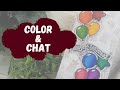 I've Never Shared This Publicly; Hard To Talk About!  Color & Chat