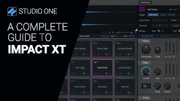 A guide to IMPACT XT from Studio One 6  - complete walkthrough tutorial
