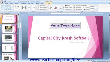 PowerPoint 2007 Tutorial Inserting WordArt-2007 Only Microsoft Training Lesson 11.5