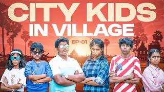 City Kids In Village | Episode 1 | EMI Chutti