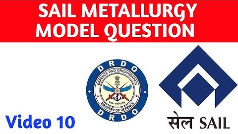 SAIL, DRDO Model Questions//