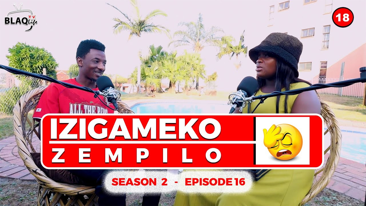 Bekunzima sihlala nespoki endlini | IZIGAMEKO ZEMPILO | S2-EP16