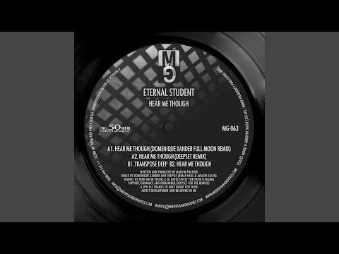 Eternal Student — Hear Me Though (Deepset Remix)