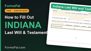 How to Fill Out a Indiana Last Will and Testament Step by Step Free Template