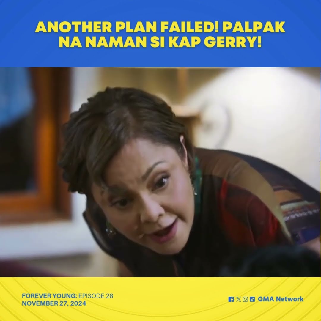 Forever Young: Palpak na naman si Kap Gerry! (Episode 28)