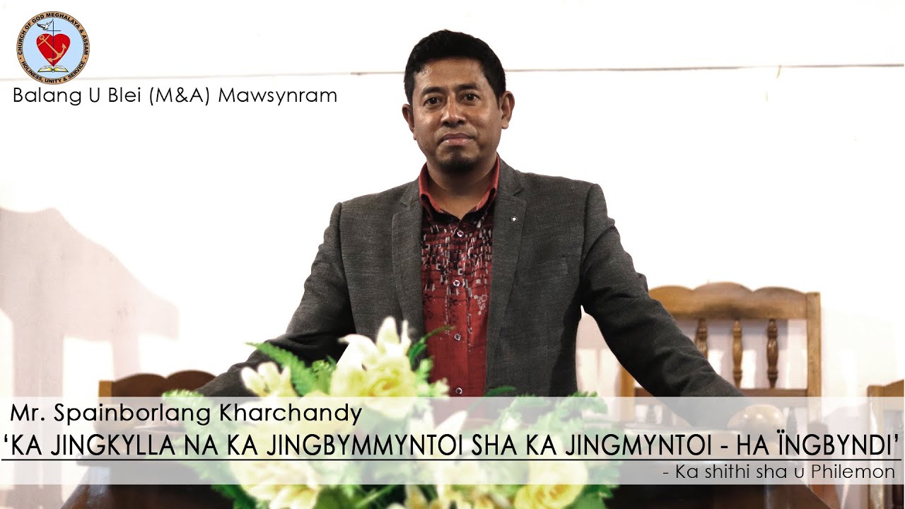 Ka Jingkylla na ka jingbym Myntoi sha ka Jingmyntoi - Ha Ingbyndi. Ka Shithi sha U Philemon