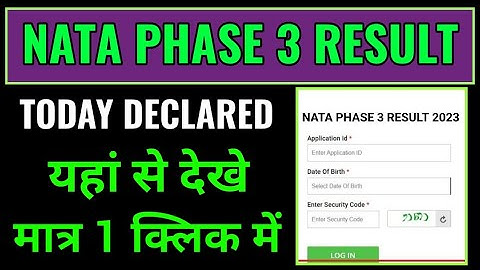 nata phase 3 result 2023 kaise dekhe, nata phase 3 result 2023 kaise check kare mobile se janiye