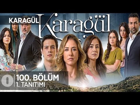 Karagül 100. Bölüm 1. Tanıtımı