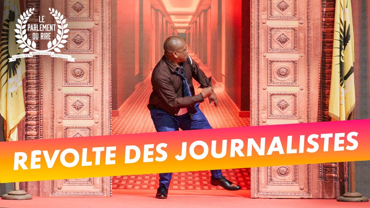Le Parlement du rire (21/10/2022) - Révolte des journalistes