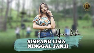 YUNI VEBRA - SIMPANG LIMA NINGGAL JANJI ( Official Music Live Video )