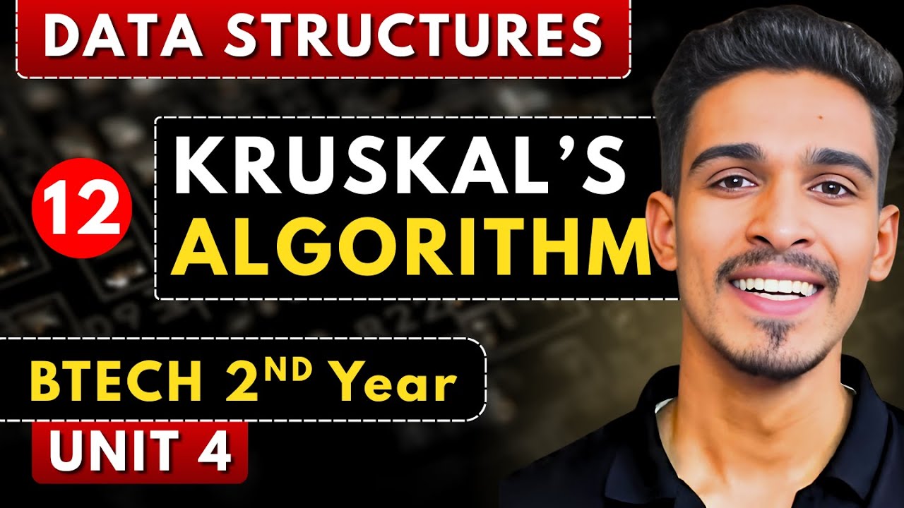 Lec 12 | Kruskal's Algorithm ( PYQs ) | Data Structures | BTech 2nd Year
