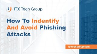 How to Identify and Avoid Phishing Attacks