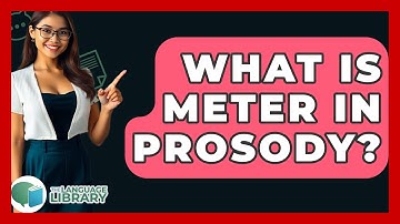 What Is Meter In Prosody? - The Language Library