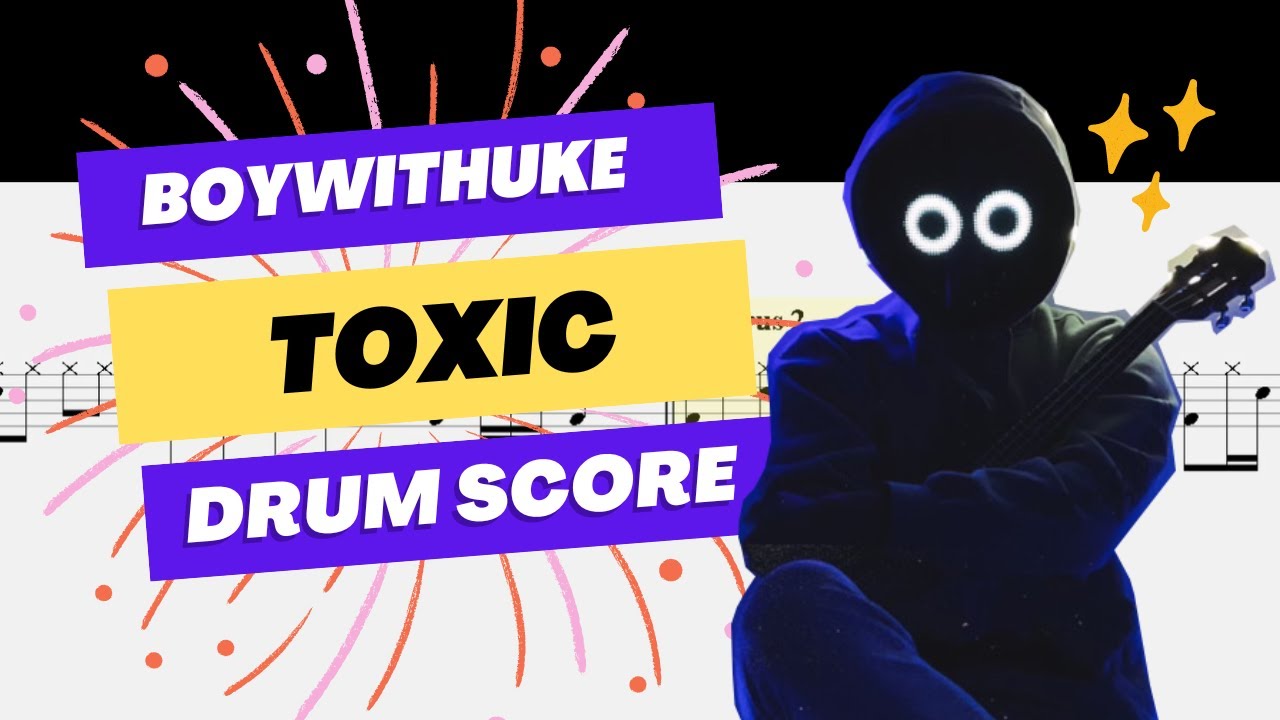 boywithuke - toxic by 쿵딱드럼