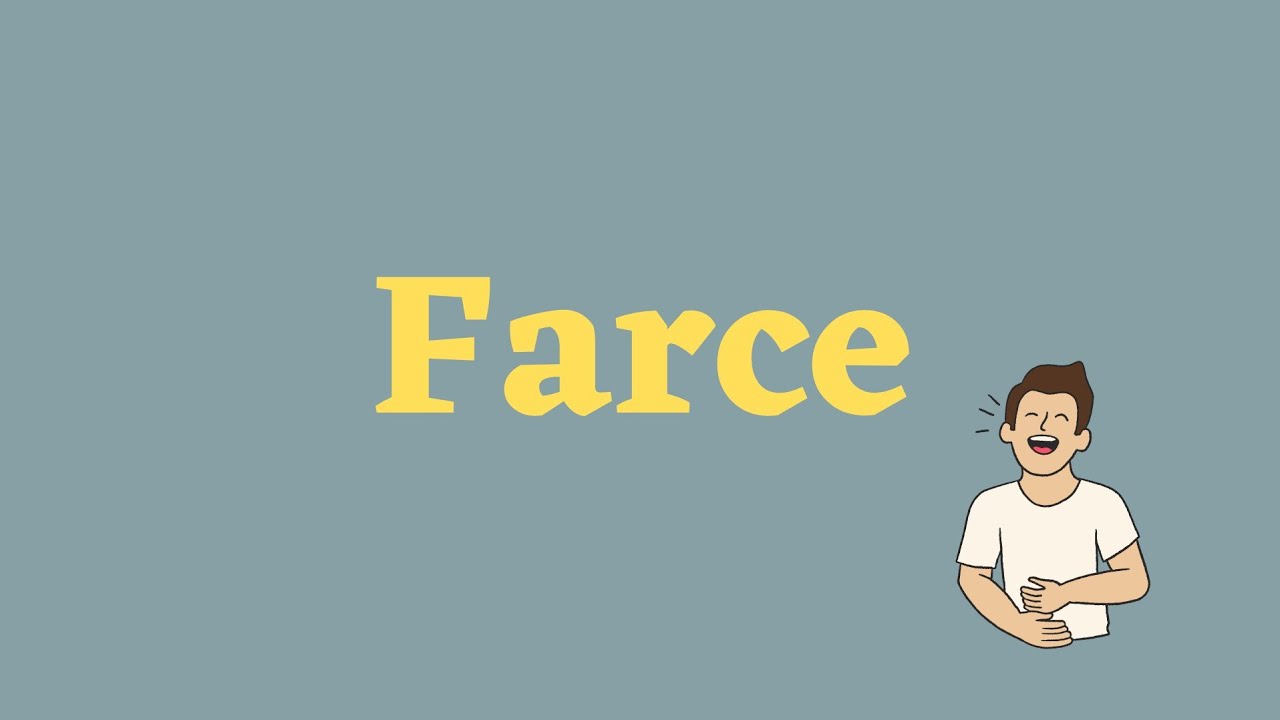 What Is Farce literary Term YouTube what-is-farce-literary-term-youtube