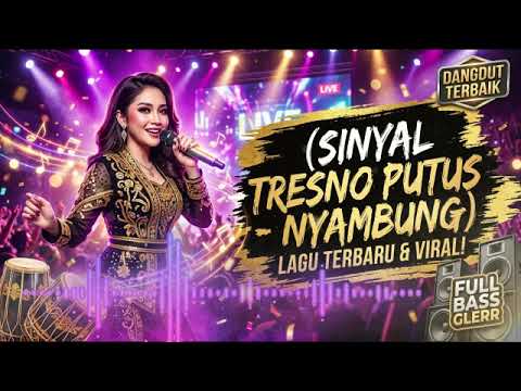 Sinyal Tresno Putus Nyambung 📶💔 | Dangdut Jawa Terbaru 2026 Bikin Baper