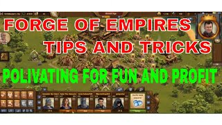 FOE Beginner Tips - What is Polivating? How to Polish or Motivate in Forge of Empires