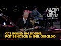 Pat Benatar & Neil Giraldo | Austin City Limits Behind the Scenes