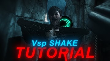 HOW TO:Make Vsp shake effect on mobile (+Preset)