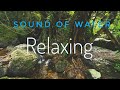 sound of water Relaxing