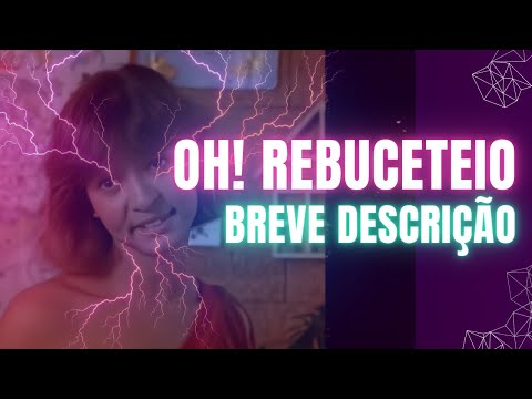 Descubra este filme icônico Brasileiro: Oh Rebuceteio!