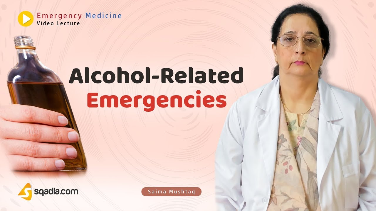 Alcohol-Related Emergencies | Medicine Video Lecture | Introduction