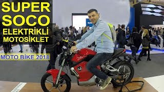 Super Soco Elektrikli Motosiklet inceleme | Motobike 2018 Motosiklet Fuarı