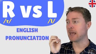 English Pronunciation  The R vs L sounds (/r/ vs /l/)