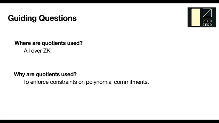 Quotients in ZK Protocols (RISC Zero Study Club)
