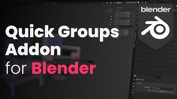 Blender Quick Groups Addon | True Grouping Made Easy