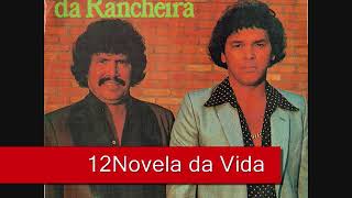 12 Novela Da Vida - Alan Rodrigues E Jean Moreira - Os Originais Da Rancheira 1981