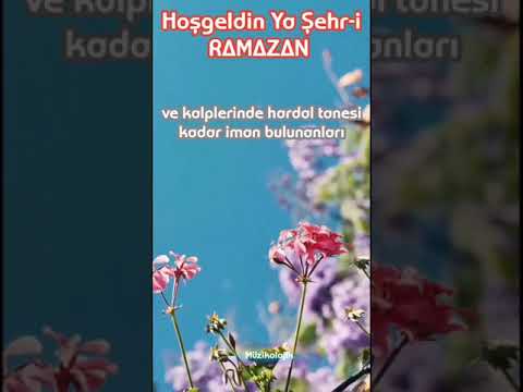 HOŞGELDİN YA ŞEHR-İ RAMAZAN - RAMAZAN AYI BAŞLANGICI - WhatsApp Durum Videoları Dini Durum Videoları