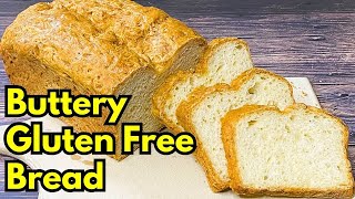 BUTTERY GLUTEN FREE BREAD | King Arthur Gluten Free Bread Flour Recipe