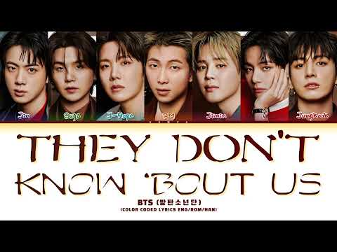 BTS (방탄소년단) "they don't know 'bout us" (Color Coded Lyrics Eng/Rom/Han)