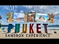 PHUKET SANDBOX EXPERIENCE | Phuket Travel 2021 | What to do in Phuket | Where to Eat in Phuket