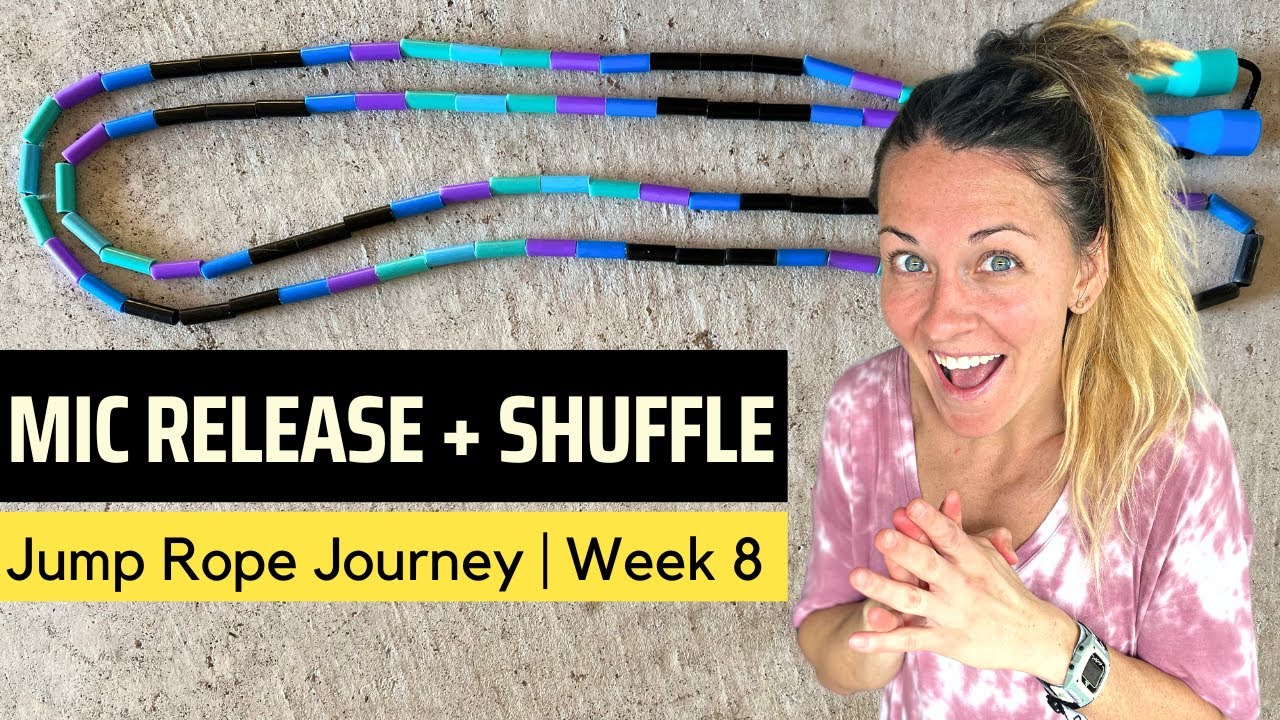 Jump Rope Shuffle Jump Rope Journey | Week 8 | Mic Release and Shuffle - YouTube