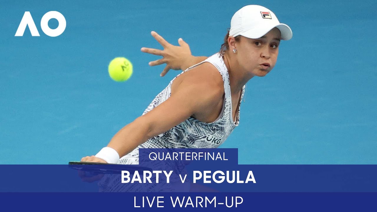 LIVE Barty v Pegula Warm-Up Rod Laver Arena Australian Open 2022