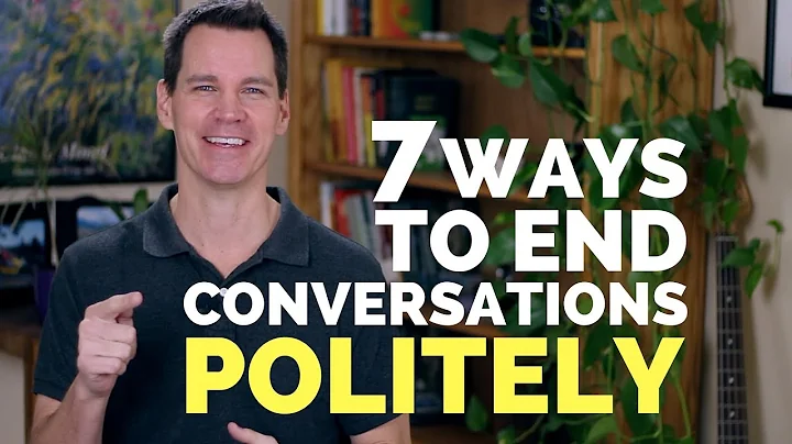 How to End a Conversation Politely