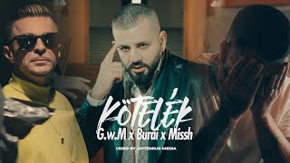 G.w.M x Burai x Missh - Kötelék /Official Videoclip/