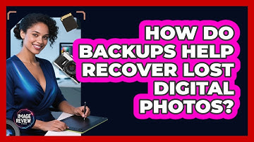 How Do Backups Help Recover Lost Digital Photos?